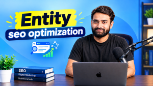 Entity SEO Optimization: Build Search Authority for Google & AI Search